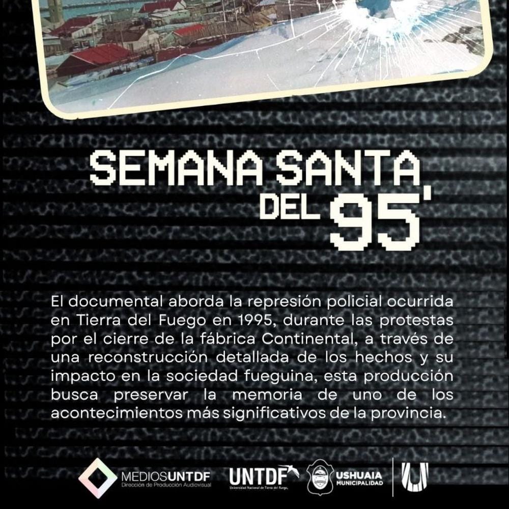 Ushuaia presenta documental sobre represión en 95