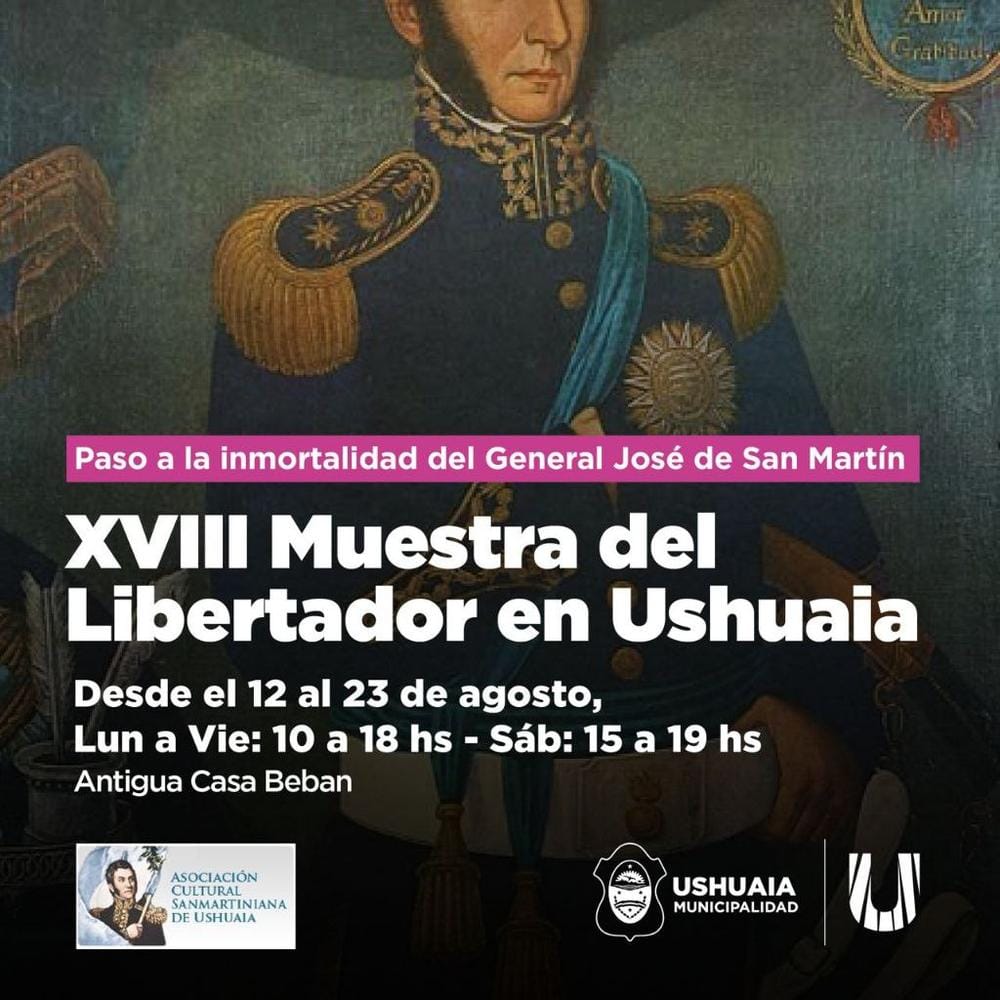 Ushuaia celebra la XVIII Muestra del Libertador en Casa Beban