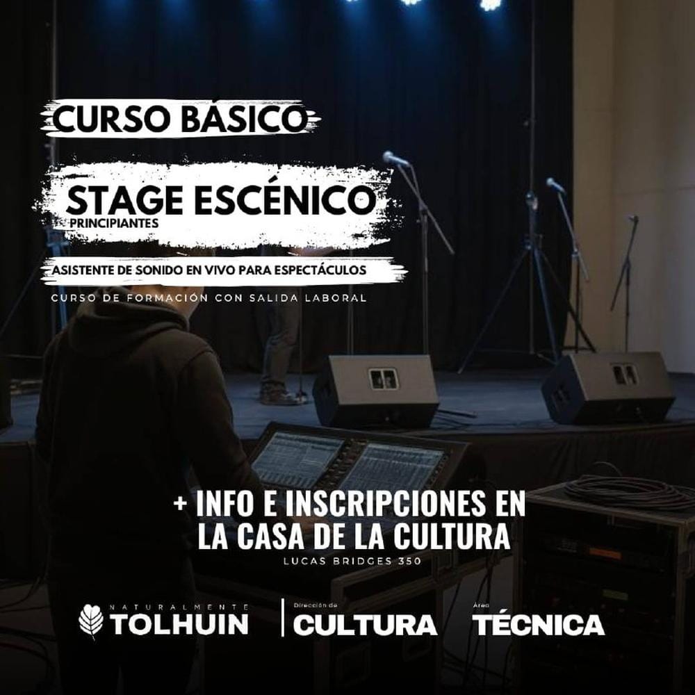 Curso de Stage Escénico en Tolhuin potenciará el talento técnico local