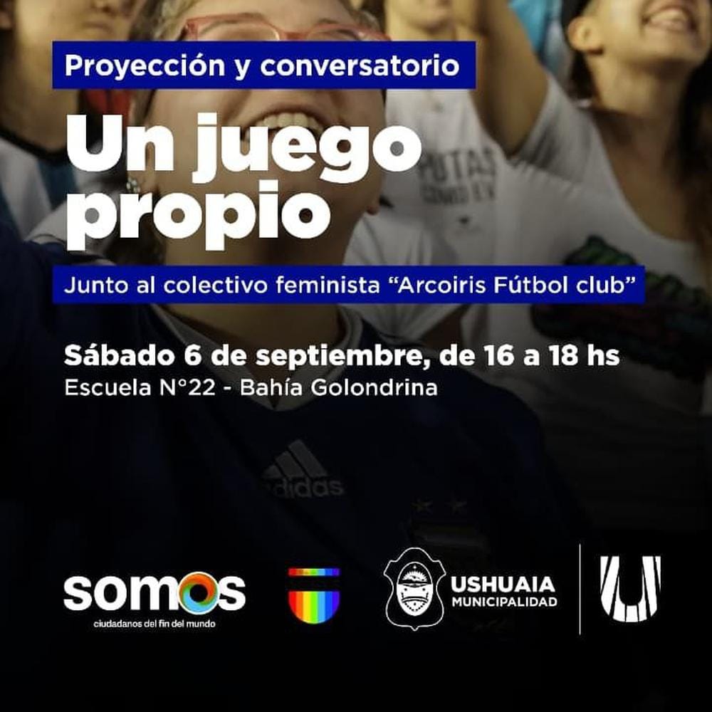 Proyección y debate sobre “Un Juego Propio” en Ushuaia