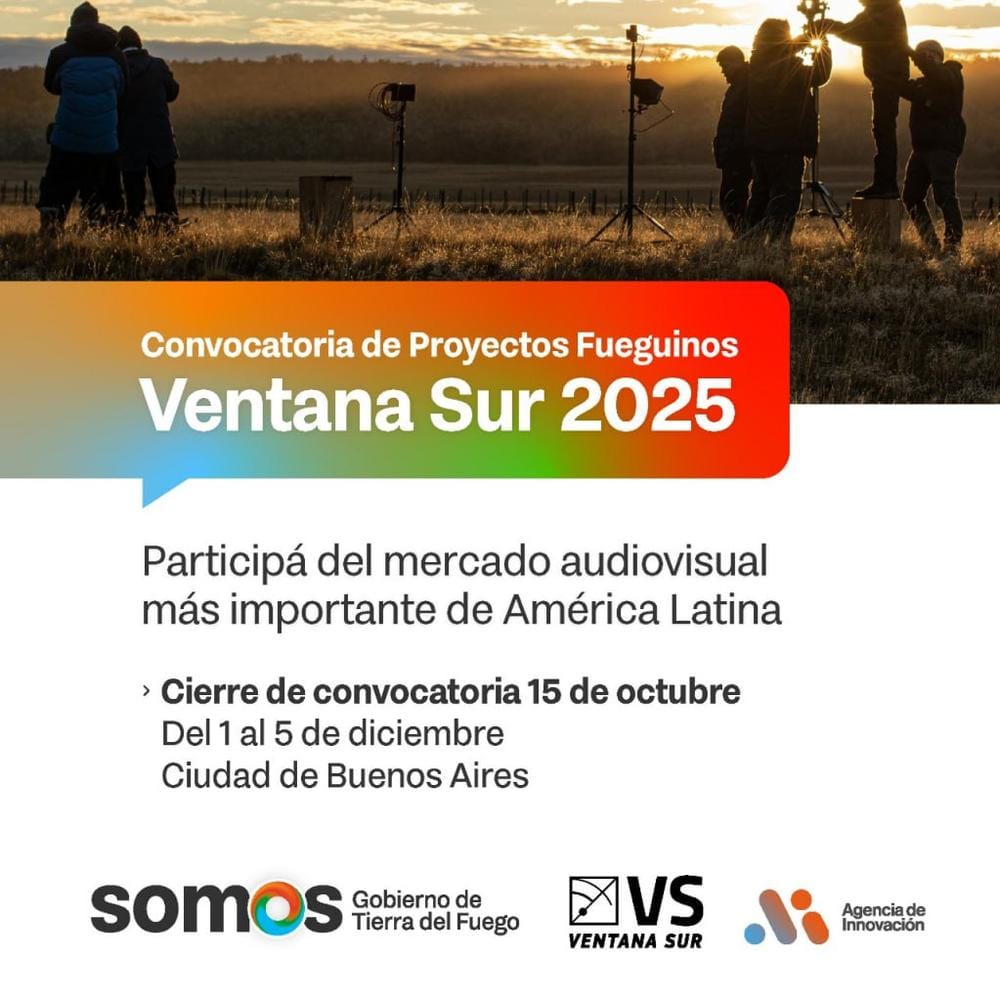 Tierra del Fuego lanza convocatoria para participar en Ventana Sur 2025