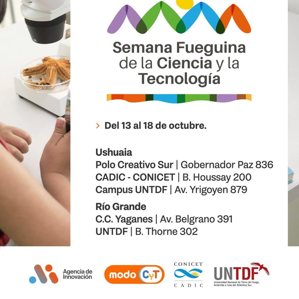 Semana Fueguina de la Ciencia y la Tecnología 2025: innovación y conocimiento en Tierra del Fuego
