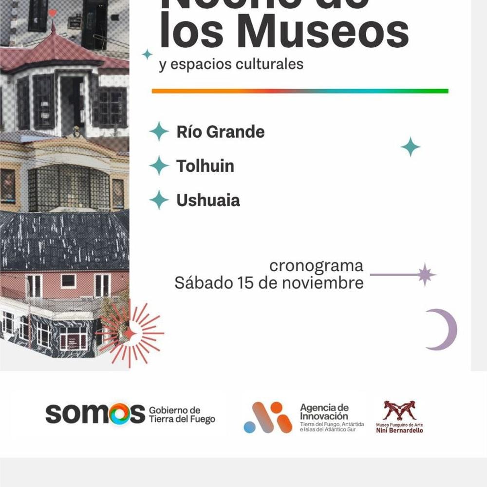 Noche de los Museos en Tierra del Fuego: actividades gratuitas para toda la familia