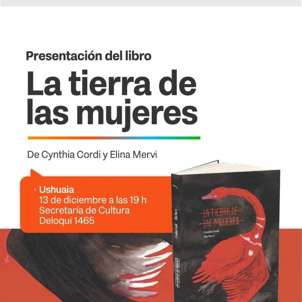 Presentación del libro “La tierra de las mujeres” en Ushuaia