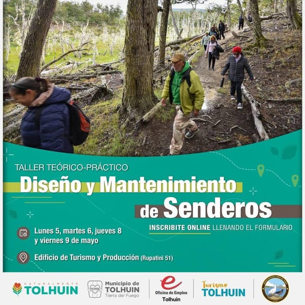 TALLER DE DISEÑO Y MANTENIMIENTO DE SENDERO EN TOLHUIN