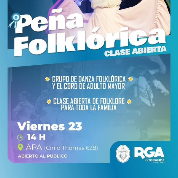 PEÑA FOLKLÓRICA ABIERTA EN RÍO GRANDE PARA TODA LA COMUNIDAD