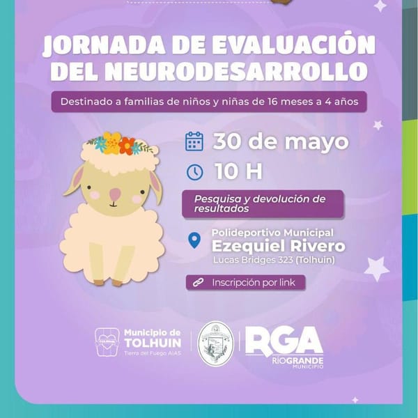 JORNADA DE DETECCIÓN DEL NEURODESARROLLO EN TOLHUIN