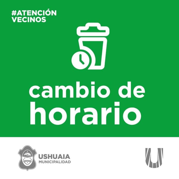 CAMBIO DE HORARIO EN RECOLECCIÓN DE RESIDUOS EN USHUAIA