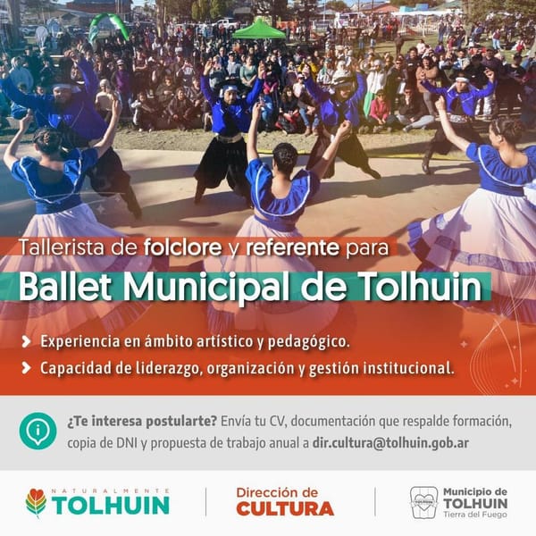 Tolhuin busca tallerista de folclore y ballet municipal