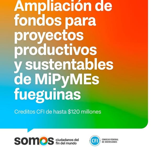 Fondos ampliados para PyMEs fueguinas impulsan proyectos productivos y sustentables
