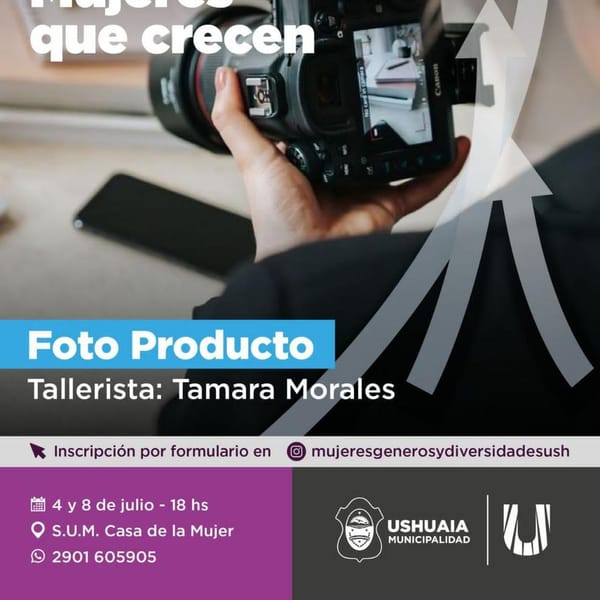 Ushuaia lanza ciclo gratuito de talleres para emprendedoras