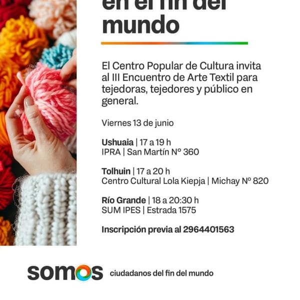 Encuentro de Arte Textil en la Patagonia Argentina