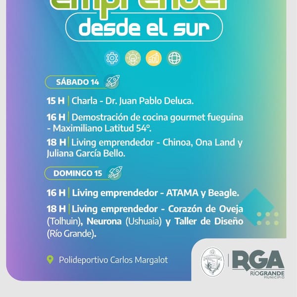 Emprender desde el Sur: cronograma de la expo en Río Grande