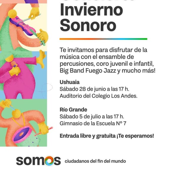 Invierno Sonoro: Conciertos gratuitos en Ushuaia y Río Grande