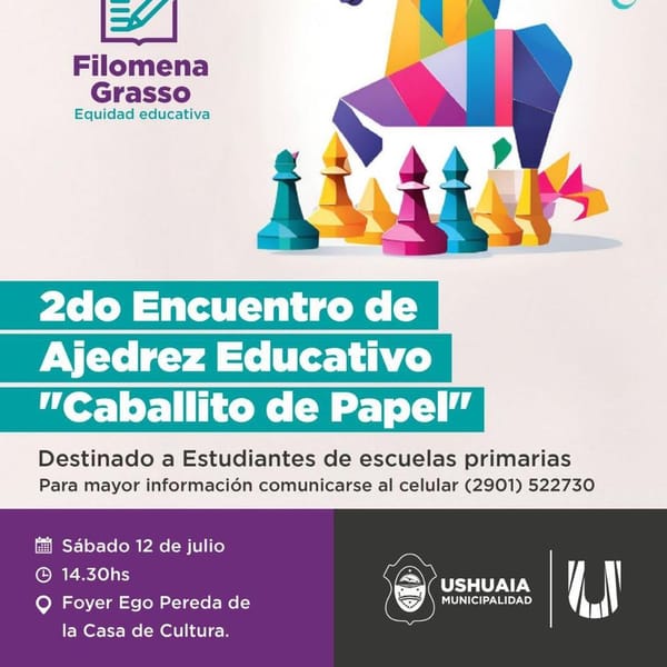 Ajedrez en Ushuaia: Segundo Encuentro Educativo “Caballito de Papel”