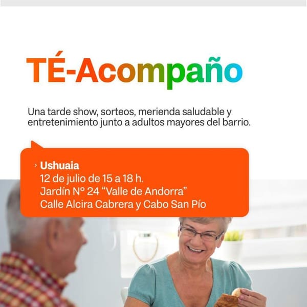 Ushuaia recibe ‘Té-Acompaño’ para personas mayores