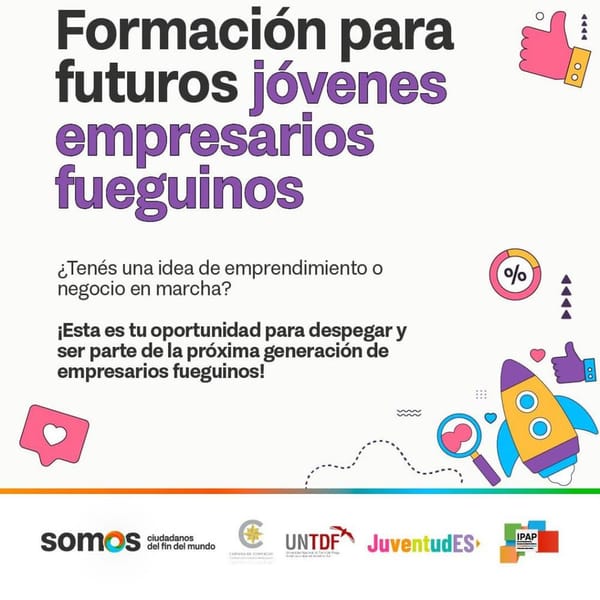 Inscripciones abiertas para el programa de jóvenes emprendedores fueguinos