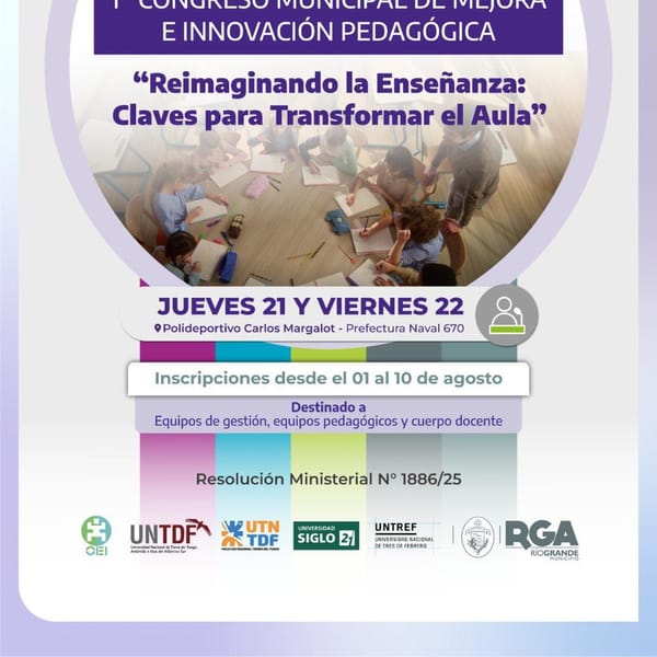 Río Grande impulsa innovación educativa en su 1° Congreso Pedagógico