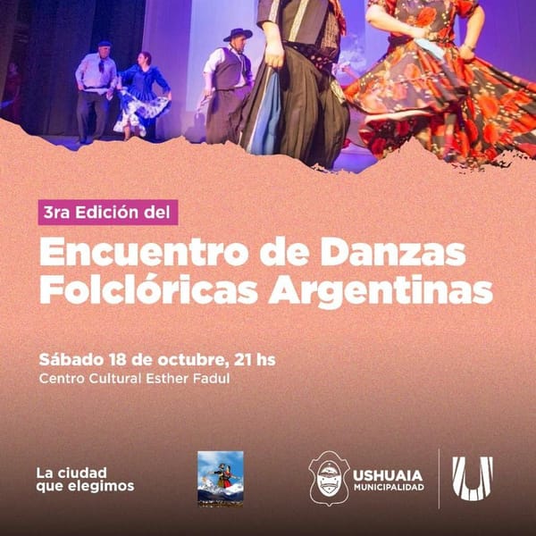 Ushuaia celebra la danza folclórica con evento gratuito