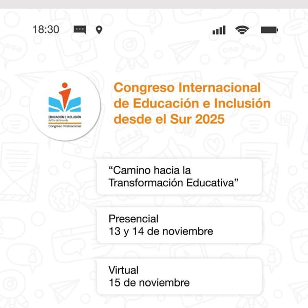 Congreso Internacional de Educación e Inclusión desde el Sur 2025: más de 2 mil inscriptos
